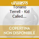 Toriano Terrell - Kid Called Computer cd
