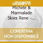 Michele & Marmalade Skies Rene - Cecils Epitaph cd