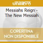 Messiahs Reign - The New Messiah cd