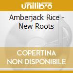 Amberjack Rice - New Roots