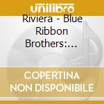 Riviera - Blue Ribbon Brothers: American Music Ep cd