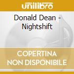 Donald Dean - Nightshift cd