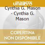 Cynthia G. Mason - Cynthia G. Mason