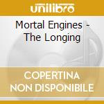 Mortal Engines - The Longing cd