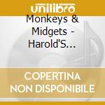 Monkeys & Midgets - Harold'S Secret Door cd musicale di Monkeys & Midgets
