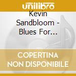 Kevin Sandbloom - Blues For Bricktop cd