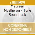 Maureen Mcelheron - Tune Soundtrack