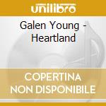 Galen Young - Heartland cd
