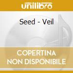 Seed - Veil cd