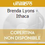 Brenda Lyons - Ithaca cd musicale di Brenda Lyons