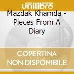 Mazdak Khamda - Pieces From A Diary cd