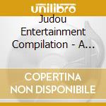 Judou Entertainment Compilation - A Judou & C.M.E Project cd