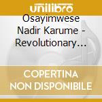 Osayimwese Nadir Karume - Revolutionary Thoughts cd