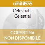 Celestial - Celestial cd