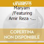 Maryam /Featuring Amir Reza - New Beginning cd