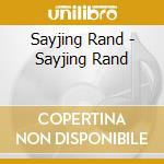 Sayjing Rand - Sayjing Rand cd