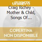 Craig Richey - Mother & Child, Songs Of Christmas cd