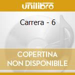 Carrera - 6 cd