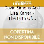 David Simons And Lisa Karrer - The Birth Of George