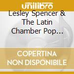 Lesley Spencer & The Latin Chamber Pop Ensemble - Postcards From Spain cd