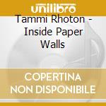Tammi Rhoton - Inside Paper Walls cd