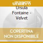 Ursula Fontaine - Velvet cd