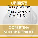 Nancy Wiebe Mazurowski - O.A.S.I.S. 2004 cd