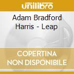 Adam Bradford Harris - Leap cd