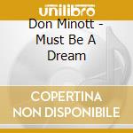 Don Minott - Must Be A Dream cd