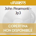 John Pinamonti - Jp3 cd