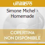 Simone Michel - Homemade cd