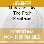 Marazine - As The Pitch Maintains cd