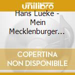 Hans Lueke - Mein Mecklenburger Land! cd