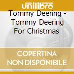 Tommy Deering - Tommy Deering For Christmas cd