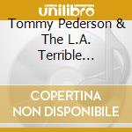 Tommy Pederson & The L.A. Terrible Tempered Trombones - All My Concertos cd musicale di Tommy Pederson & The L.A. Terrible Tempered Trombones