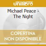 Michael Peace - The Night cd