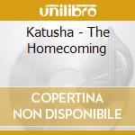 Katusha - The Homecoming cd