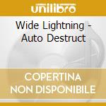 Wide Lightning - Auto Destruct cd