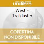 West - Trailduster cd