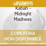 Katiah - Midnight Madness cd