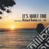 Richard Dudum - It'S About Time cd