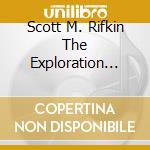 Scott M. Rifkin The Exploration Project - Solitary Exposures cd