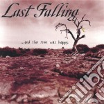 Last Falling - And The Tree Was Happy