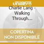 Charlie Lang - Walking Through Portraits cd