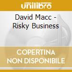 David Macc - Risky Business cd