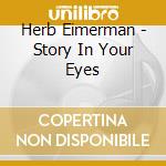 Herb Eimerman - Story In Your Eyes cd