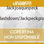 Jackjoaquinpeck - Splashdown/Jackpeckgroup cd
