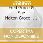 Fred Groce & Sue Helton-Groce - Simple Times cd