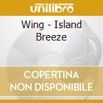 Wing - Island Breeze cd