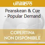 Peanskean & Cue - Popular Demand cd